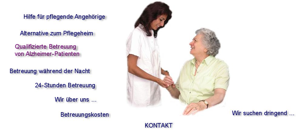 Seniorenhilfe: Betreuung von Senioren tags&uuml;ber, in der Nacht und rund-um-die-Uhr - zuhause - und durch ein speziell ausgebildetes Betreuungsteam. Hilfestellung f&uuml;r pflegende Angeh&ouml;rige. Pflege hilfgsbed&uuml;rftiger Menschen in ihrer gewohnten Umgebung.